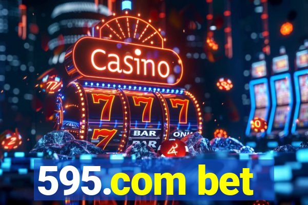 595.com bet